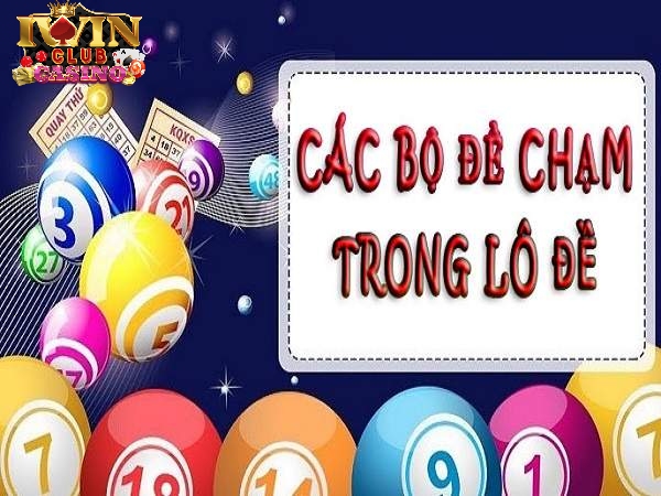 phương pháp loại chạm đề iwin club